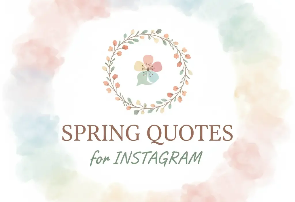 Spring Quotes for Instagram