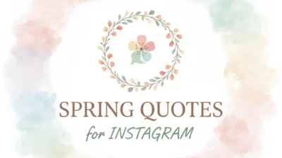 Spring Quotes for Instagram