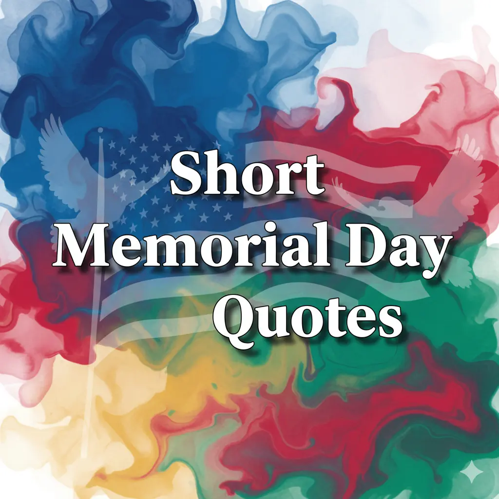 Short Memorial Day Quotes