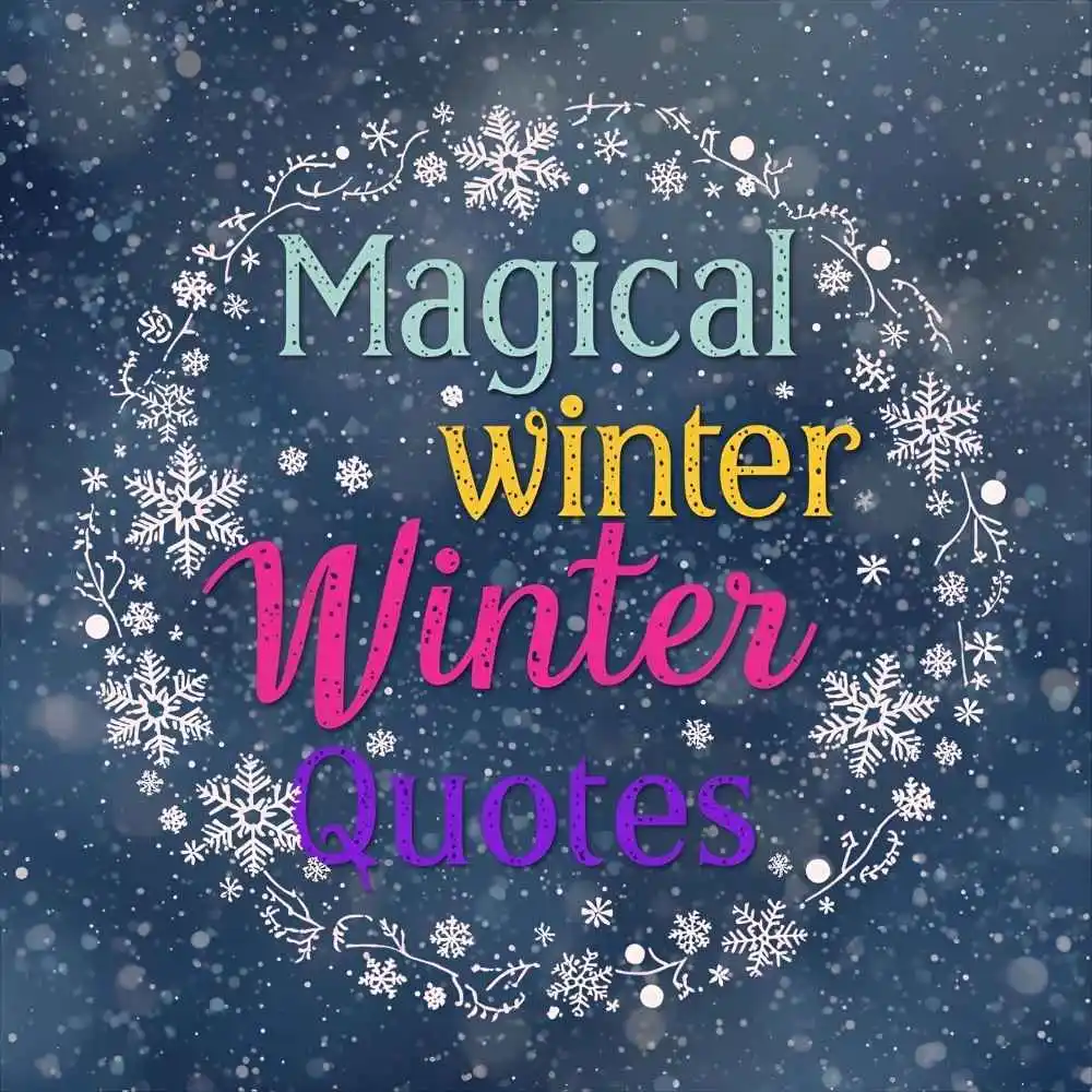 Magical Winter Snow Quotes