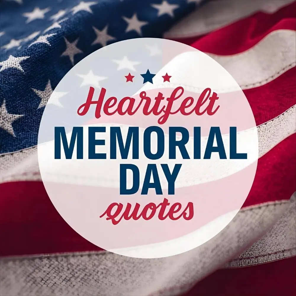 Heartfelt Memorial Day Quotes