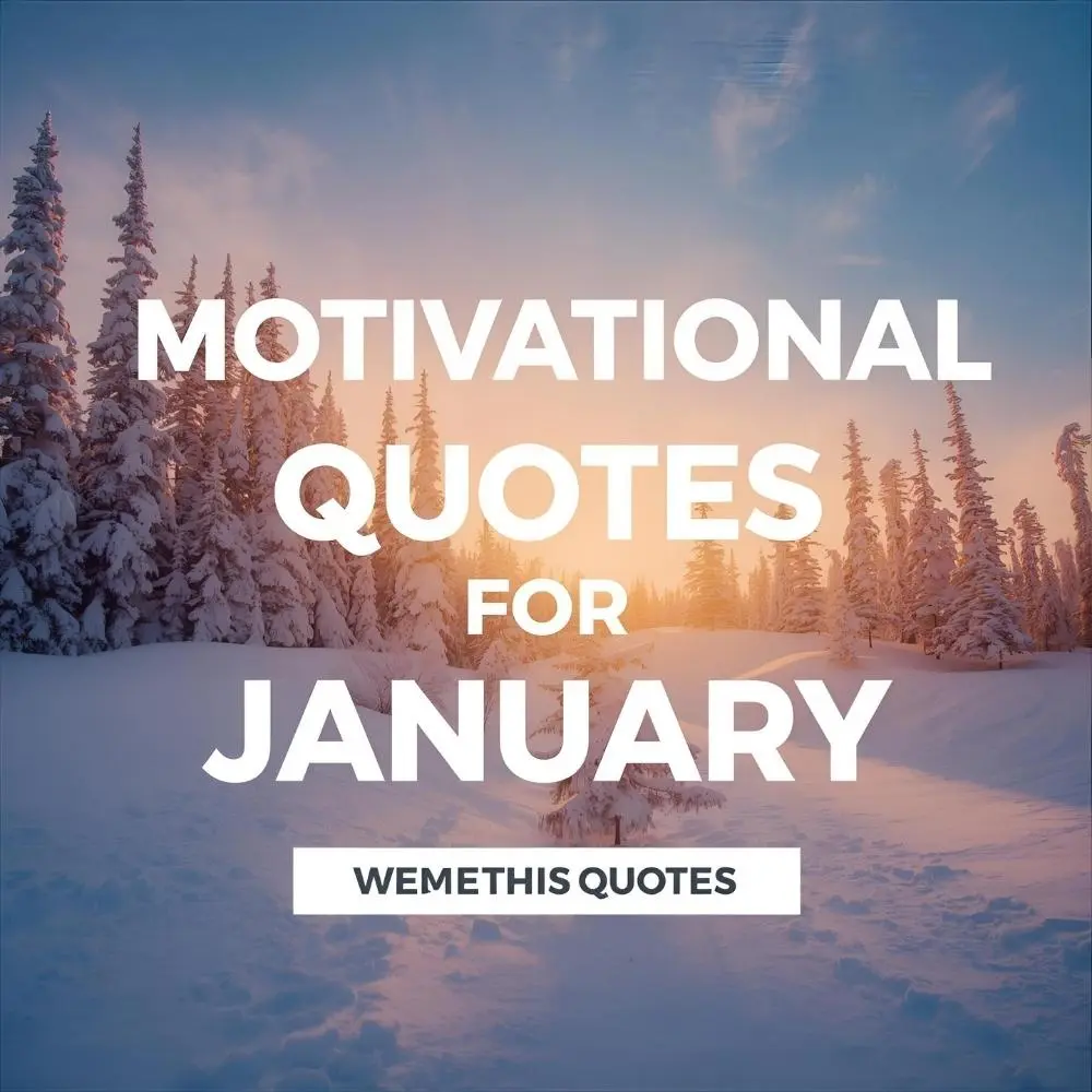Motivational Quotes for January