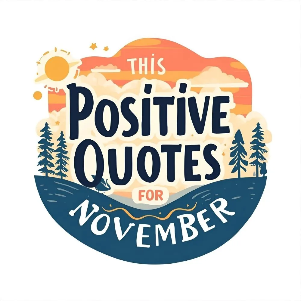 Positive Quotes for November