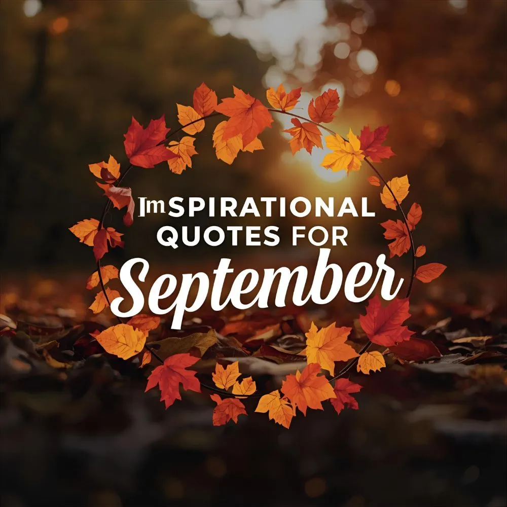 Inspirational Quotes for September