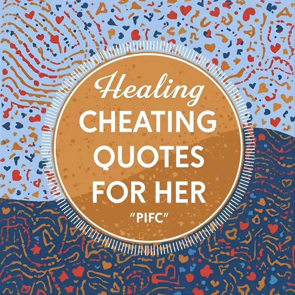 Healing Cheating Quotes for Her