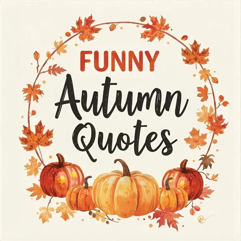 Funny Autumn Quotes