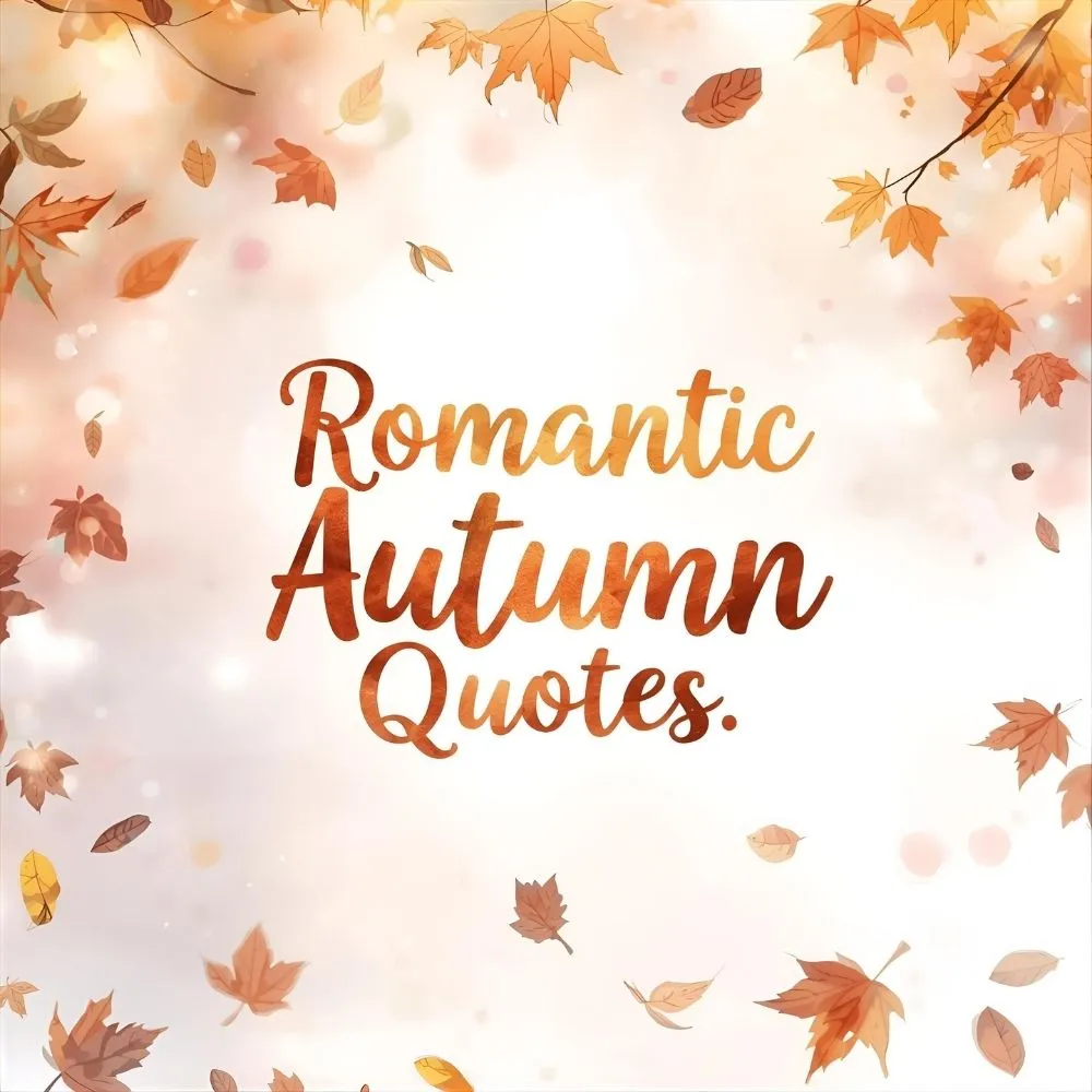 Romantic Autumn Quotes