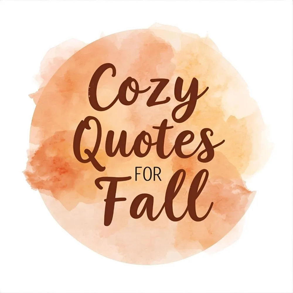 Cozy Quotes for Fall