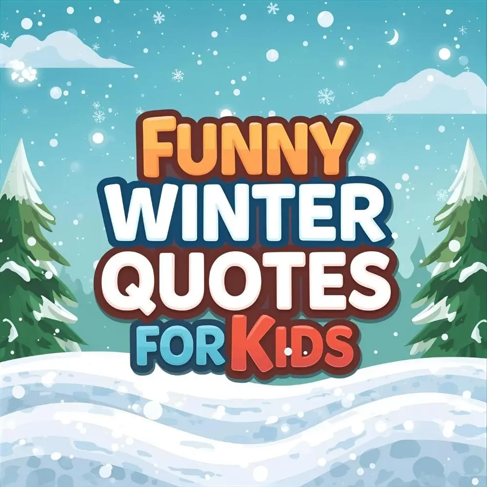 Funny Winter Quotes for Kids