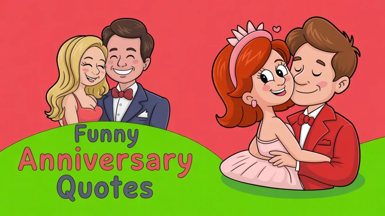 Funny Anniversary Quotes for Couples