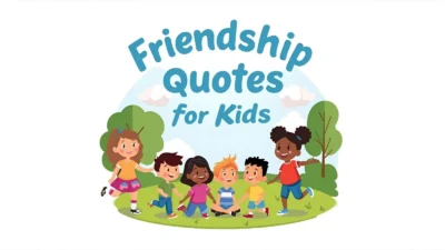 Friendship Quotes for Kids