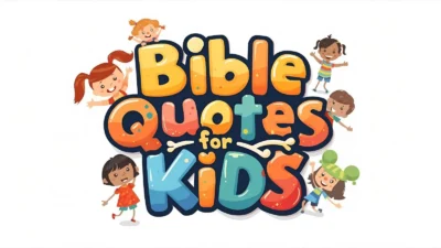 Bible Quotes for Kids