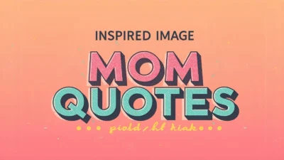 Mom Quotes for Instagram