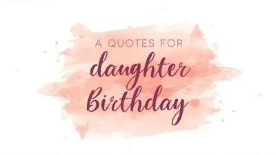 Quotes for Daughter Birthday
