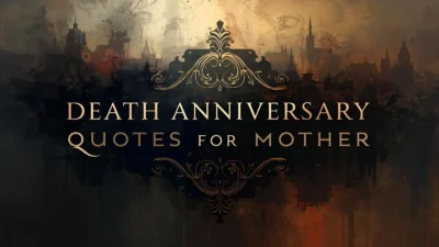 Death Anniversary Quotes for Mother