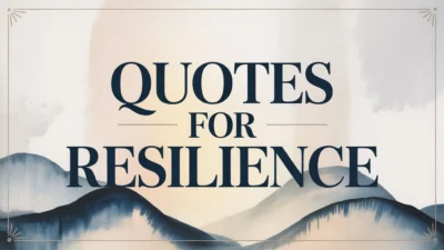Quotes for Resilience