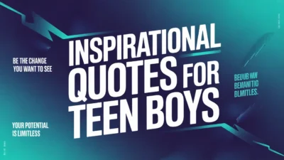Inspirational Quotes for Teen Boys