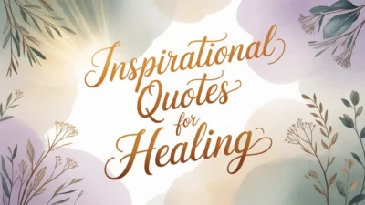 Inspirational Quotes for Healing