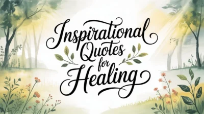 Inspirational Quotes for Healing