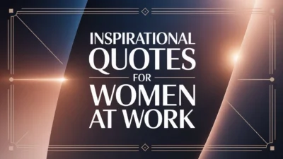 Inspirational Quotes for Women at Work