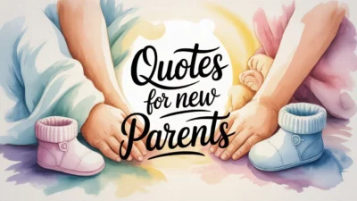 Quotes for New Parents