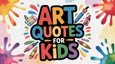 Art Quotes for Kids