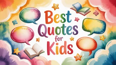 Best Quotes for Kids