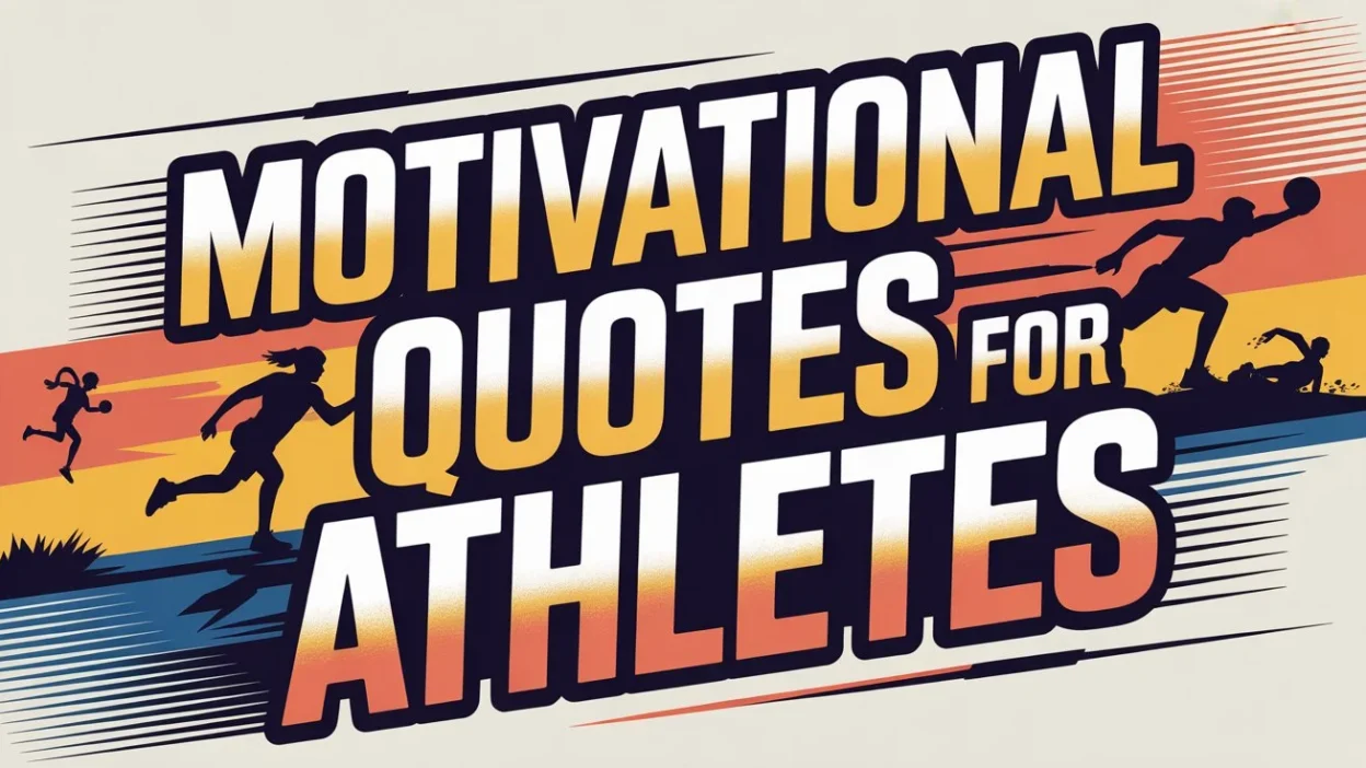 Motivational Quotes for Athletes