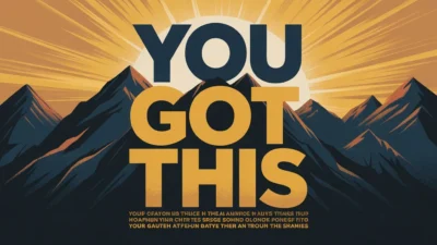 You Got This Quotes for Him