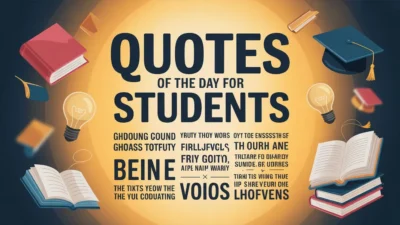 Quotes of the Day for Students