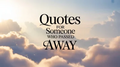 Quotes for Someone Who Passed Away