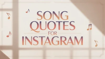 Song Quotes for Instagram