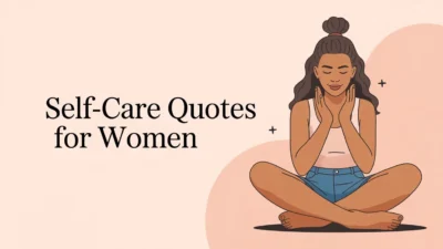 Self-Care Quotes for Women